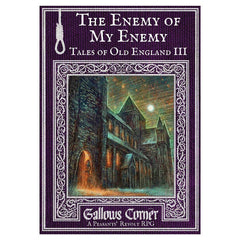 Gallows Corner: Zine #3: The Enemy of My Enemy FOC August 15, 2026