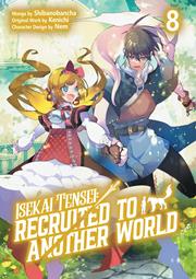 ISEKAI TENSEI RECRUITED TO ANOTHER WORLD TP VOL 08 FOC September 14, 2026